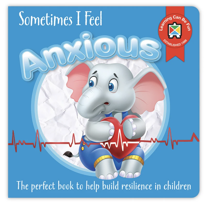 Learning Can Be Fun- Sometimes I Feel Anxious Book